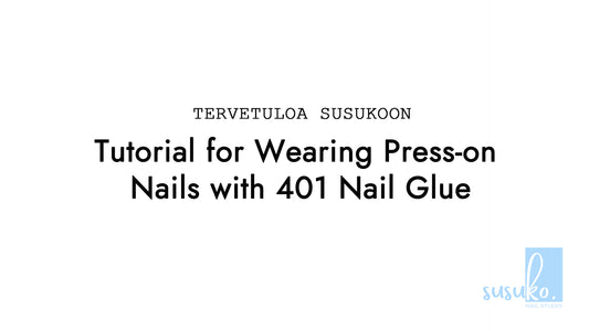 Tutorial for Wearing press-on nails with 401 nail glue Susuko Nail Studio