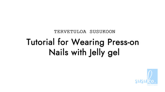 Tutorial for Wearing Press-on nails with Jelly gel